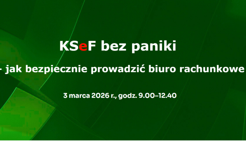 Bezpłatny webinar - KSeF bez paniki