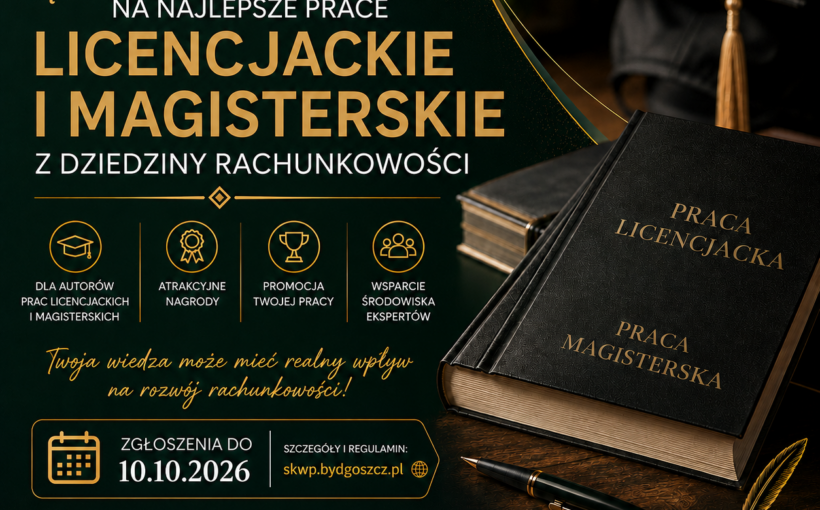 Konkursu na najlepsze prace licencjackie i magisterskie z dziedziny rachunkowości